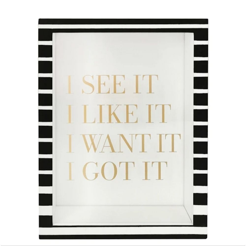 At Home, I See It, I Like It, I Want‎ It, I Got It Bank